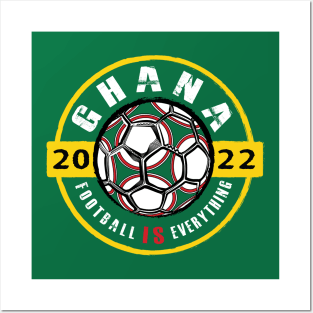 Football Is Everything - Ghana 2022 Vintage Posters and Art